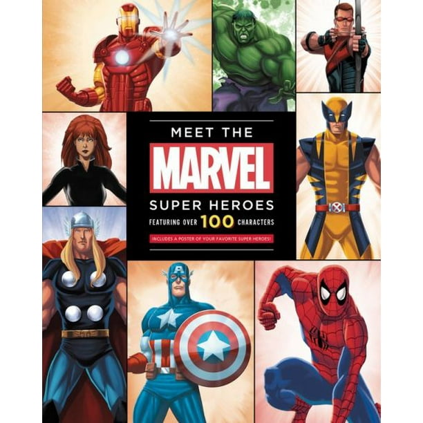Rencontrez les Super-Héros de Marvel