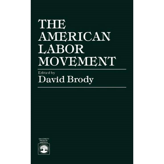 American Labor Movement, (Paperback)