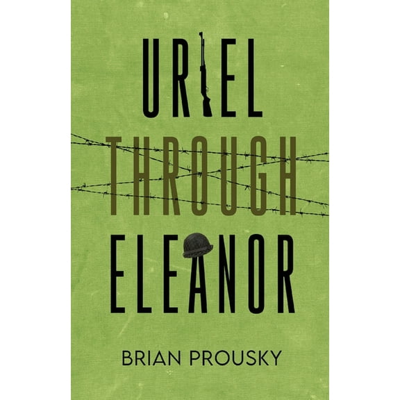 Uriel Through Eleanor (Paperback)