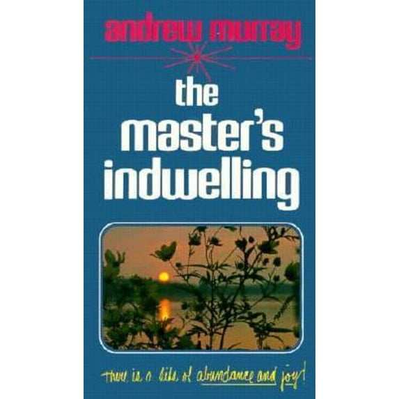 Pre-Owned Master's Indwelling (Paperback) 0883681218 9780883681213