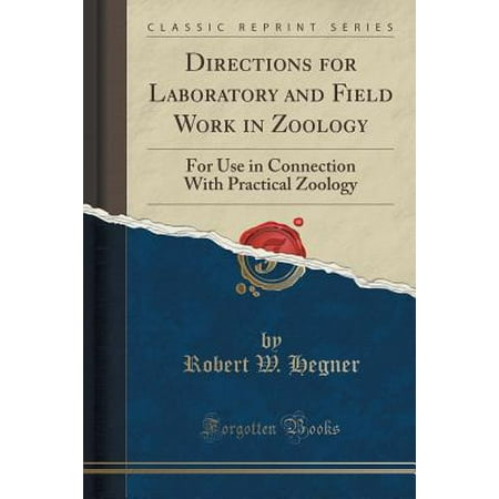 Directions For Laboratory And Field Work In Zoology For
