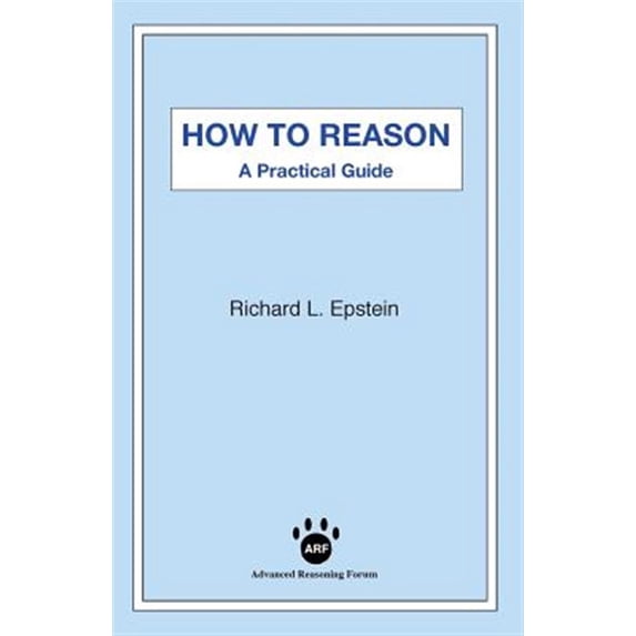 Pre-Owned How to Reason: A Practical Guide