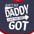 thumbnail image 4 of Inktastic Ain't No Daddy Like the One I Got Father's Day for Kids Boys or Girls Baby Bib, 4 of 4