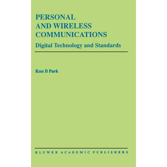 The Springer International Engineering a Personal and Wireless Communications: Digital Technology and Standards, Book 361, (Hardcover)