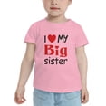 thumbnail image 2 of I Love My Big Sister Cute Toddler T Shirts for Boys Girls (Pink, 5/6T), 2 of 5
