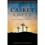 Casket Empty God's Plan of Redemption through History: Old Testament Study Guide, (Paperback)