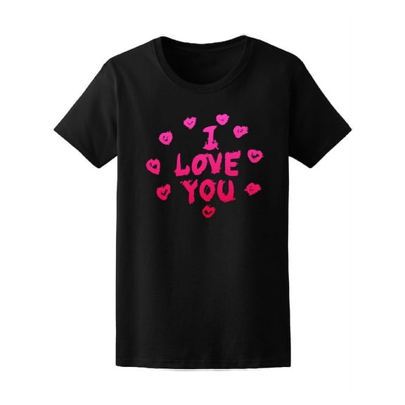 I Love You Grunge Quote T-Shirt Women -Image by Shutterstock, Female Small