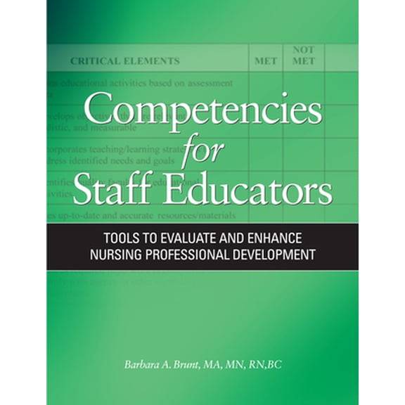 Pre-Owned Competencies for Staff Educators: Tools to Evaluate and Enhance Nursing Professional Development [With CD-ROM] (Paperback) 1578399513 9781578399512