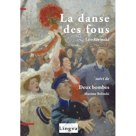La Danse des fous, suivi de Deux bombes - eBook (Best Pas De Deux)