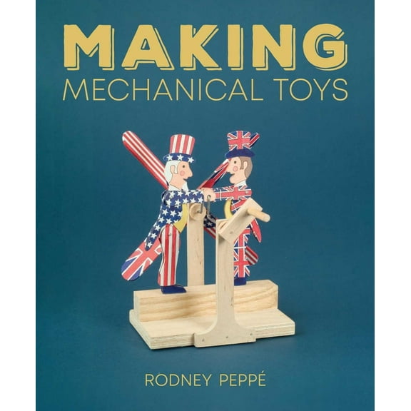 Making Mechanical Toys, (Paperback)