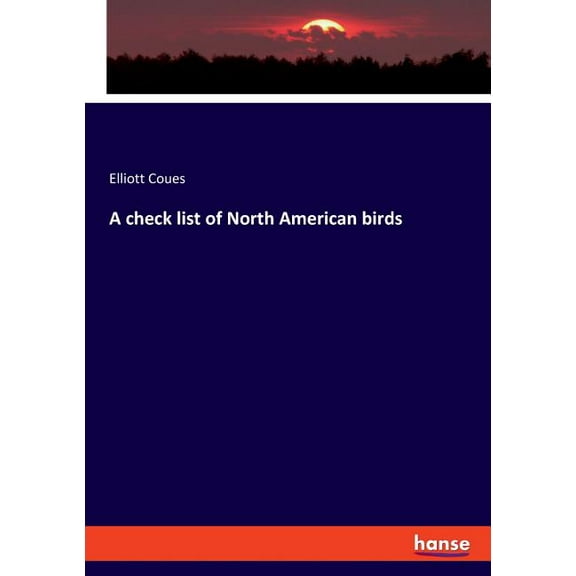 A check list of North American birds, (Paperback)