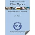 thumbnail image 2 of Guide de Référence FOA pour Fibre Optique : Guide d'Étude de la Certification FOA, 2 of 5