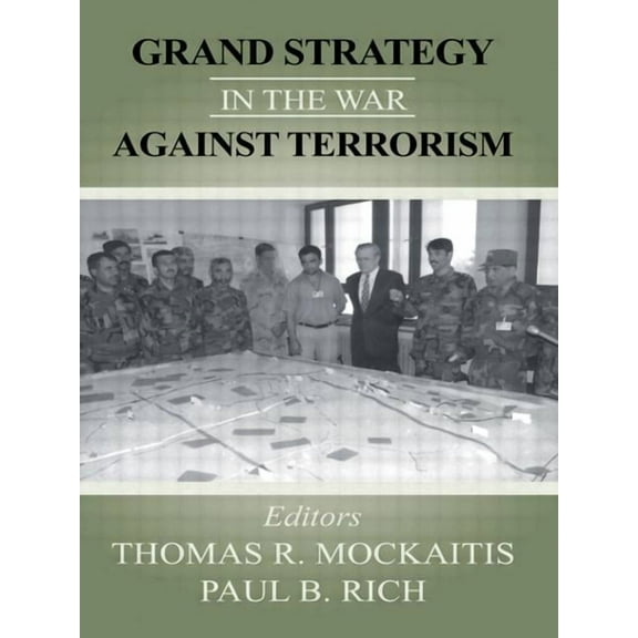 Grand Strategy in the War Against Terrorism, (Paperback)