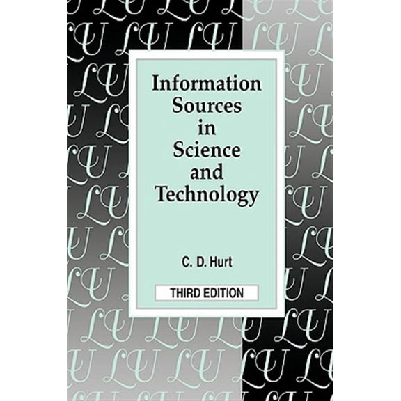 Pre-Owned Library and Information Science Text: Information Sources in Science and Technology: Third Edition (Paperback)