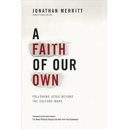 A Faith of Our Own : Following Jesus Beyond the Culture