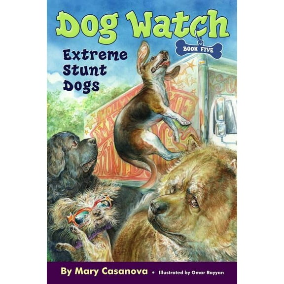 Dog Watch: Extreme Stunt Dogs (Series #5) (Paperback)