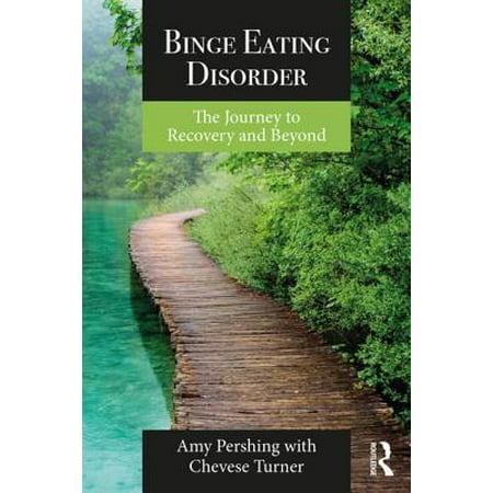 Binge Eating Disorder : The Journey to Recovery and