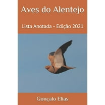 Aves do Alentejo: Lista Anotada - Edição 2021 (Paperback)