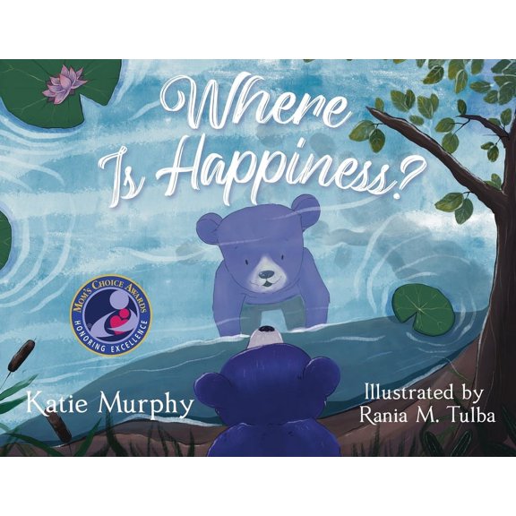 Where is Happiness?: A Little Bear Uncovers a Big Surprise!, (Paperback)