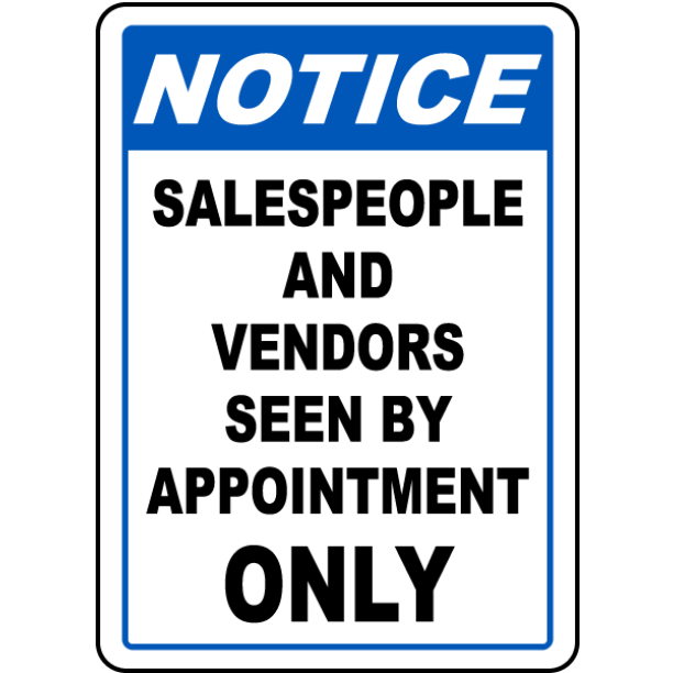 Vendors Seen By Appointment Safety Notice Signs For Work Place Safety