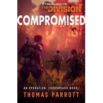 Tom Clancys The Division Hunted An Operation Crossroads Novel