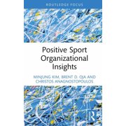 Sport Business Insights Positive Sport Organizational Insights, (Hardcover)