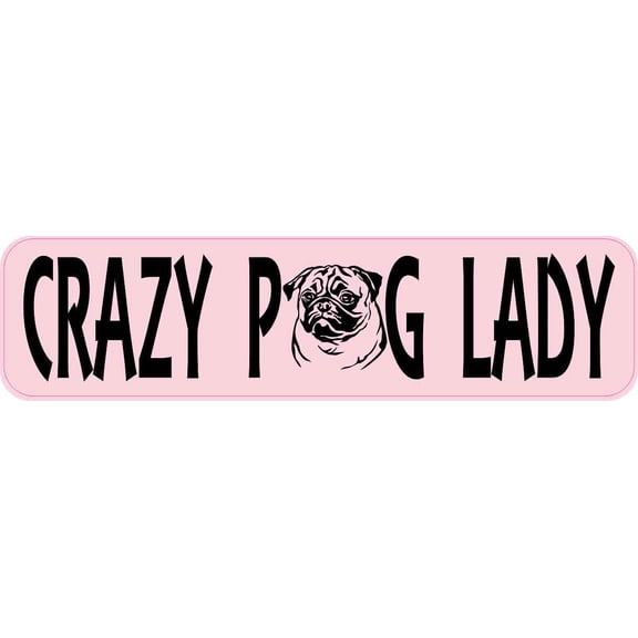 8in x 2in Crazy Pug Lady Vinyl Sticker