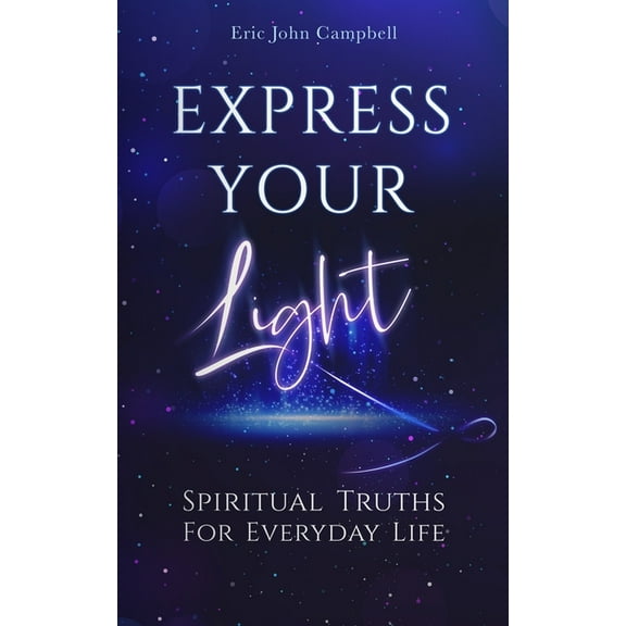 Express Your Light, (Paperback)