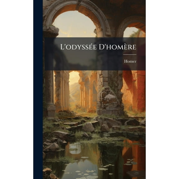 L'odyssÃ(c)e D'homÃ¨re, (Hardcover)