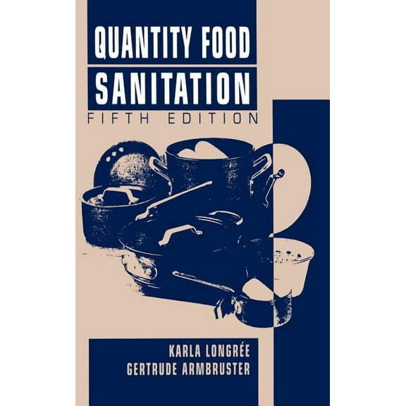 Quantity Food Sanitation, (Hardcover)