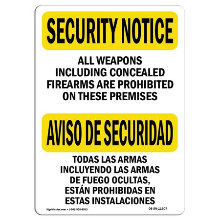 OSHA SECURITY NOTICE Sign - All Weapons Prohibited Bilingual  | Choose from: Aluminum, Rigid Plastic or Vinyl Label Decal | Protect Your Business, Work Site, Warehouse & Shop Area |  Made in the (Best Home Security Weapon)