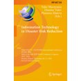 thumbnail image 2 of Technologies de l'Information dans la Réduction des Risques de Catastrophe: Troisième Conférence Internationale IFIP TC 5 Dcitrr, Itdrrr 2018, Tenue au 24e Congrès Mondial de l'Informatique IFIP, WCC 2018, Poznan, Pologne, 20-2 Septembre, 2 of 4