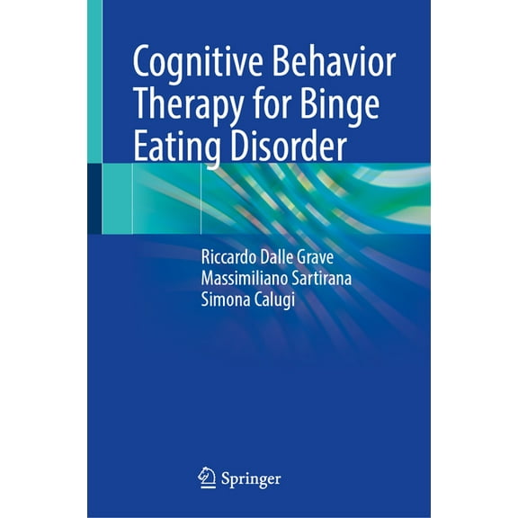 Cognitive Behavior Therapy for Binge Eating Disorder, (Hardcover)