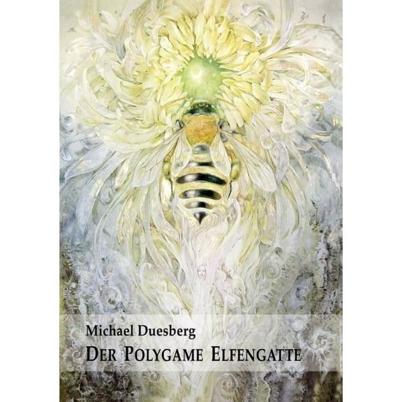 Der Polygame Elfengatte (Paperback)
