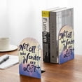 thumbnail image 5 of Picia Not All Those Who Wander Are Lost Pattern Wood Bookends for Shelves,Non-slip Bookends, Heavy Duty Wooden Bookend Support,1 Pair, 5 of 8