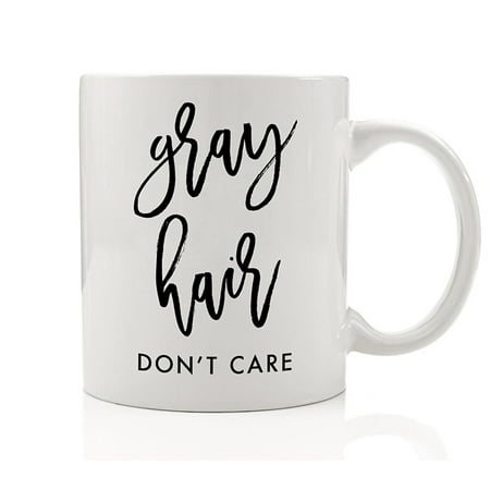 A Christmas Story Mother's Hair Gray Hair Don't Care Mug Sassy Christmas Gift Idea for Mom or Grandma - 11oz Novelty Ceramic Coffee Cup by Digibuddha DM0067 ()