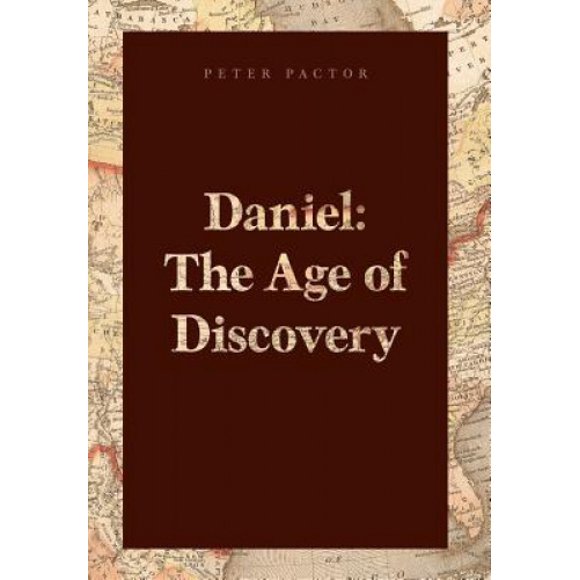 Daniel: The Age of Discovery