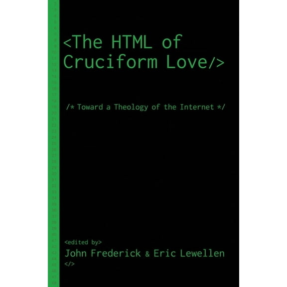 The HTML of Cruciform Love (Paperback)