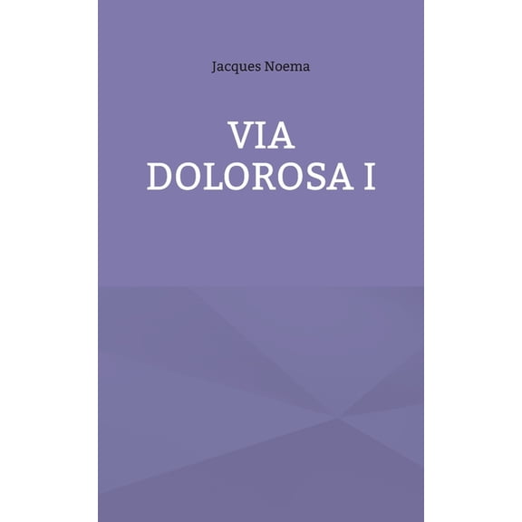 Via Dolorosa I, (Paperback)