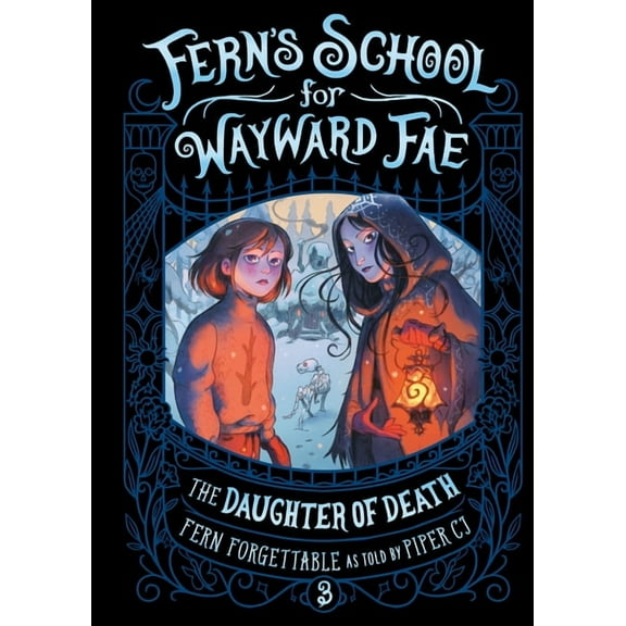 Fern's School for Wayward Fae The Daughter of Death, (Hardcover)