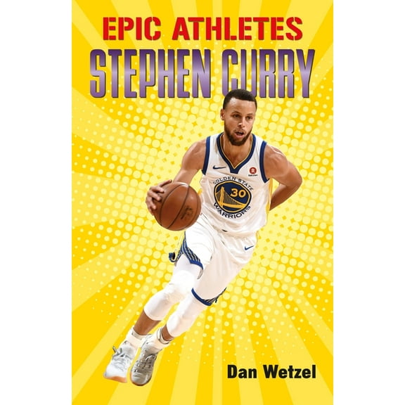 Epic Athletes: Epic Athletes: Stephen Curry (Series #1) (Paperback)