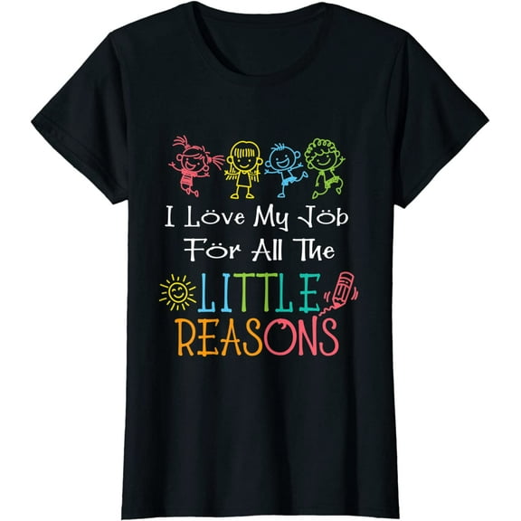 Daycare Teacher I Love My Job For All The Little Reasons T-Shirt Women Tops