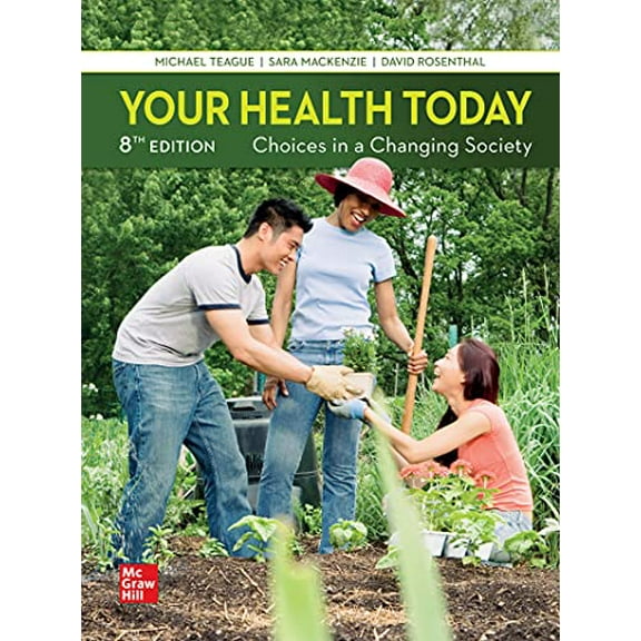 Pre-Owned Your Health Today: Choices in a Changing Society, 9781260260335, 126026033X, Hardcover, 8 edition