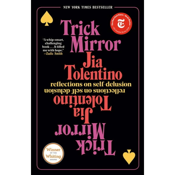 Trick Mirror: Reflections on Self-Delusion, (Paperback)