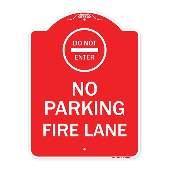 SignMission A-DES-RW-1824-24149 18 x 24 in. Designer Series Sign - Do Not Enter No Parking Fire Lane with Graphic, Red & White