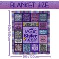 thumbnail image 5 of Sister Gifts Blanket, Sisters Gifts from Sister, Sister Birthday Gift Ideas, Gifts for Sister, Birthday Gifts for Sister, Gifts for Sister from Sister, Sister Throw Blanket 60'''' x 50'''', 5 of 6