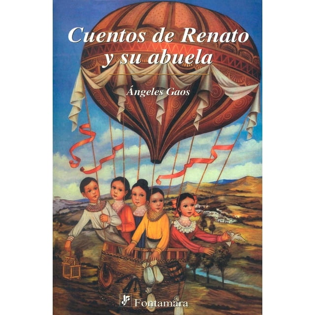 Cuentos de renato y su abuela, de Ángeles Gaos Hernández