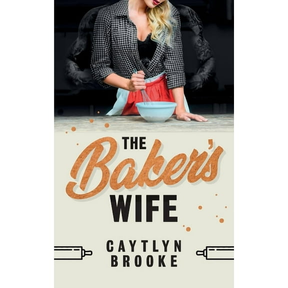 The Baker's Wife, (Paperback)