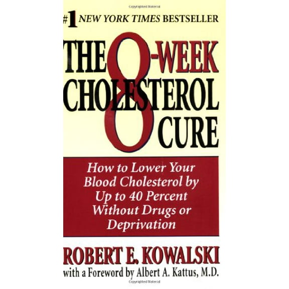 Pre-Owned The 8-Week Cholesterol Cure: How to Lower Your Cholesterol by Up to 40 Percent Without Drugs or Deprivation (Mass Market Paperback) 006109773X 9780061097737