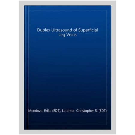 UPC: 9783642407307 | Duplex Ultrasound of Superficial Leg Veins (Hardcover)